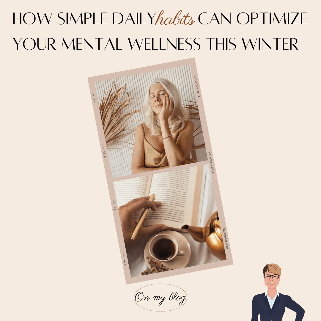 How Simple Daily Habits Can Optimize Your Mental Wellness This Winter ...